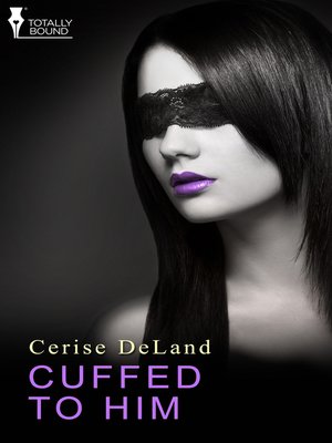 cover image of Cuffed to Him